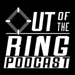 Out Of The Ring Podcast #5 - Épisode Spécial - Quiz of the Ring #1